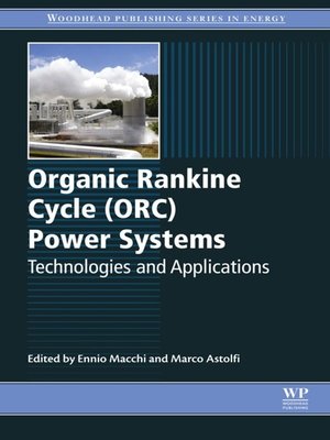 cover image of Organic Rankine Cycle (ORC) Power Systems